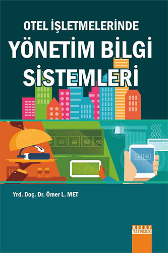 Otel İşletmelerinde Yönetim Bilgi Sistemleri