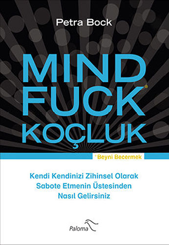 Mind Fuck - Koçluk