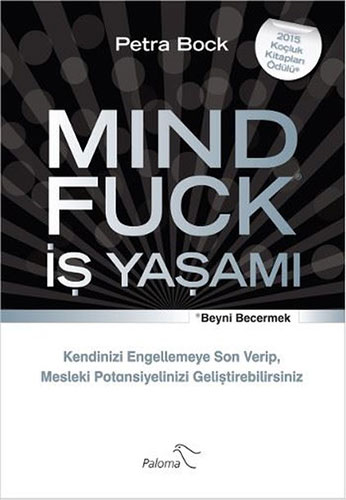 Mind Fuck İş Yaşamı