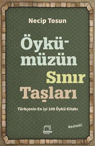 Öykümüzün Sınır Taşları