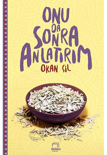 Onu da Sonra Anlatırım