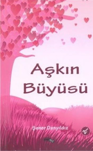 Aşkın Büyüsü