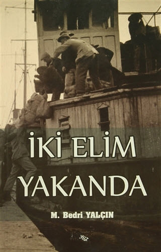 İki Elim Yakanda