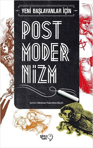 Yeni Başlayanlar İçin Postmodernizm