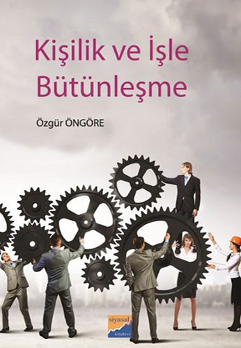 Kişilik ve İşle Bütünleşme