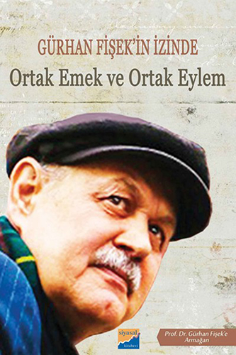 Gürhan Fişek'in İzinde