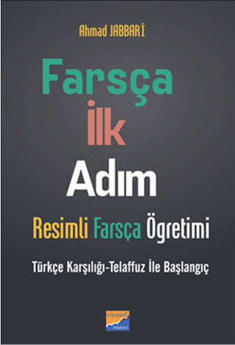 Farsça İlk Adım - Resimli Farsça Öğretimi