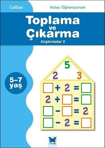 Kolay Öğreniyorum - Toplama ve Çıkarma Alıştırmalar 2