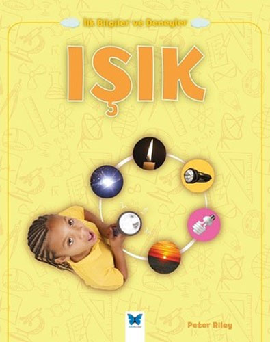 İlk Bilgiler ve Deneyler - Işık 