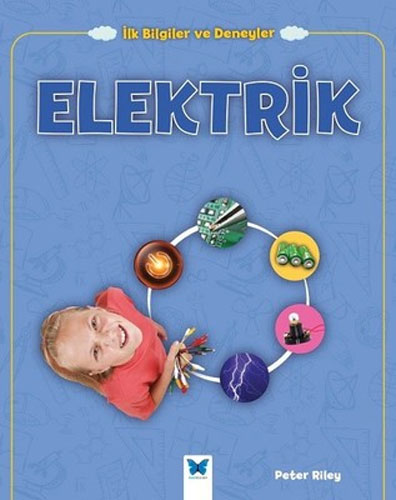 İlk Bilgiler ve Deneyler - Elektrik 