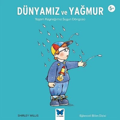 Dünyamız ve Yağmur