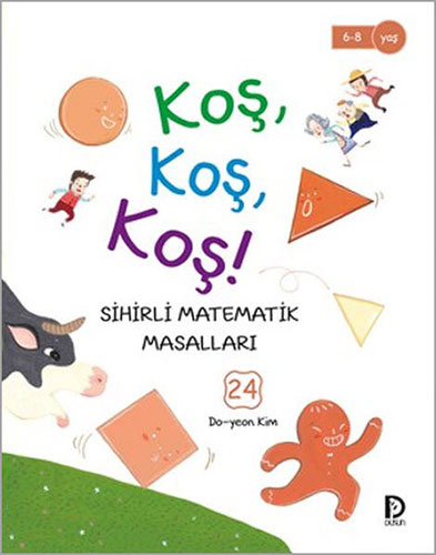 Sihirli Matematik Masalları 24 - Koş, Koş, Koş!