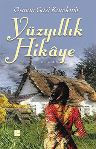 Yüzyıllık Hikâye