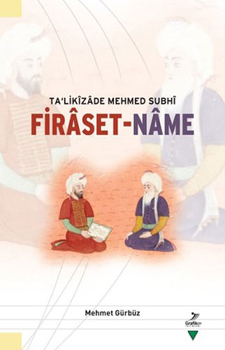 Ta'likîzâde Mehmed Subhî Firâset-Nâme