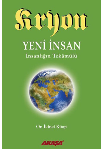 Yeni İnsan - İnsanlığın Tekâmülü