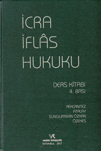 İcra ve İflâs Hukuku Ders Kitabı (Ciltli)