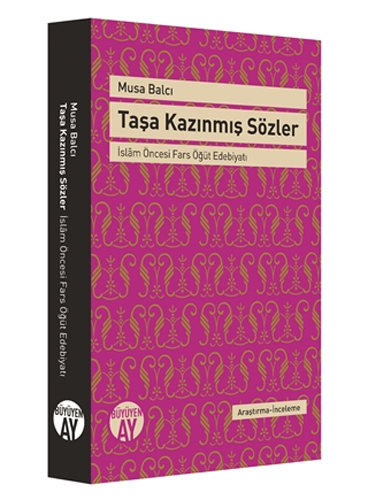 Taşa Kazınmış Sözler