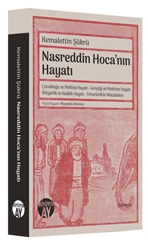 Nasreddin Hoca’nın Hayatı