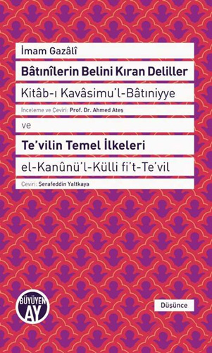 Batınilerin Belini Kıran Deliller ve Te'vilin Temel İlkeleri