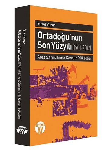 Ortadoğu'nun Son Yüzyılı (1901-2017)