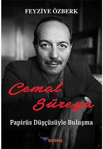 Cemal Süreya - Papirüs Düşçüsüyle Buluşma