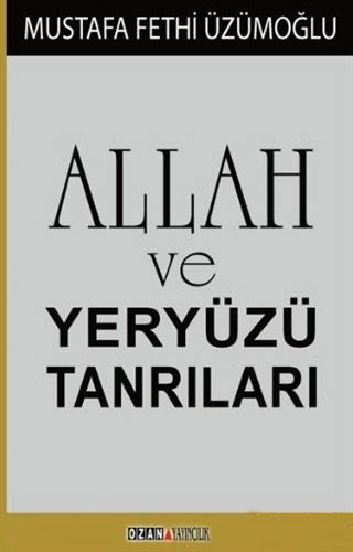 Allah ve Yeryüzü Tanrıları