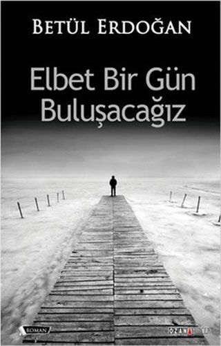 Elbet Bir Gün Buluşacağız