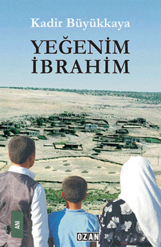 Yeğenim İbrahim