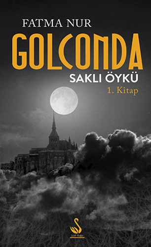 Golconda 1. Kitap