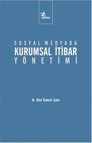 Sosyal Medyada Kurumsal İtibar Yönetimi