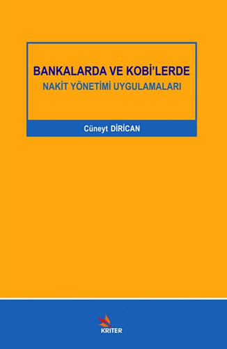 Bankalarda ve Kobi'lerde Nakit Yönetimi Uygulamaları