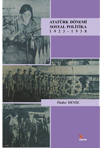 Atatürk Dönemi Sosyal Politika