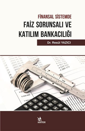 Finansal Sistemde Faiz Sorunsalı ve Katılım Bankacılığı