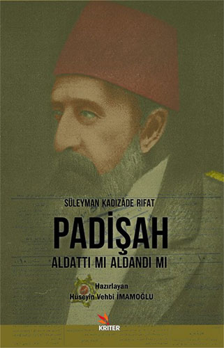 Padişah Aldattı Mı Aldandı Mı