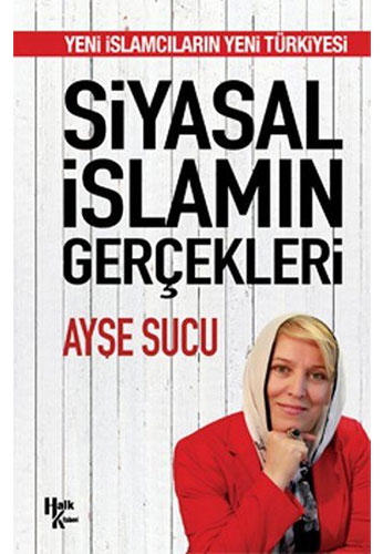 Siyasal İslamın Gerçekleri