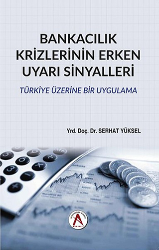 Bankacılık Krizlerinin Erken Uyarı Sinyalleri