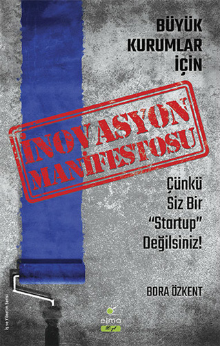 Büyük Kurumlar İçin İnovasyon Manifestosu