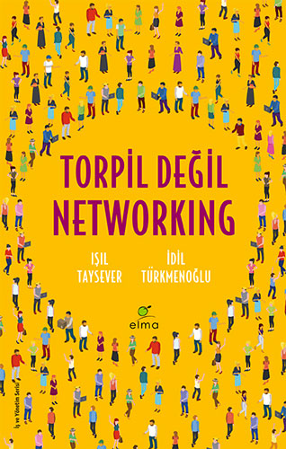 Torpil Değil Networking