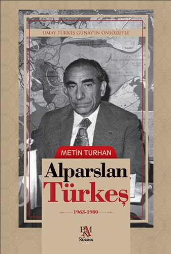 Alparslan Türkeş - (1963-1980) - Ciltli