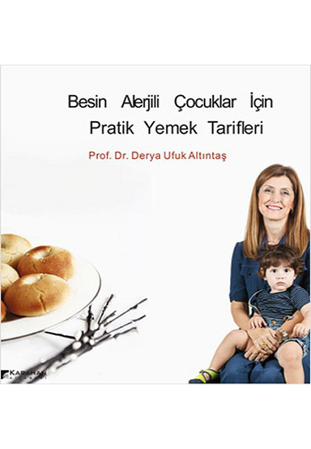 Besin Alerjili Çocuklar İçin Pratik Yemek Tarifleri