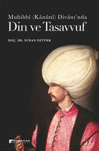 Muhibbi (Kânûnî) Divânı'nda Din ve Tasavvuf