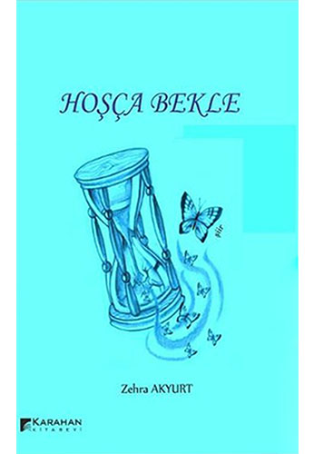 Hoşça Bekle