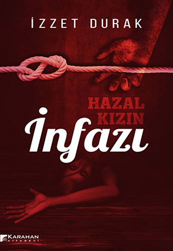 Hazal Kızın İnfazı