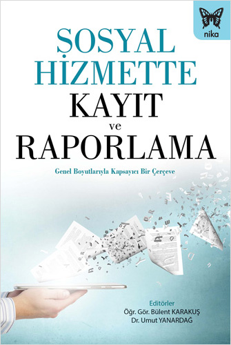 Sosyal Hizmette Kayıt ve Raporlama