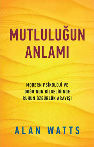 Mutluluğun Anlamı