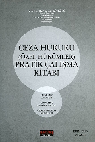 Ceza Hukuku (Özel Hükümler) Pratik Çalışma Kitabı