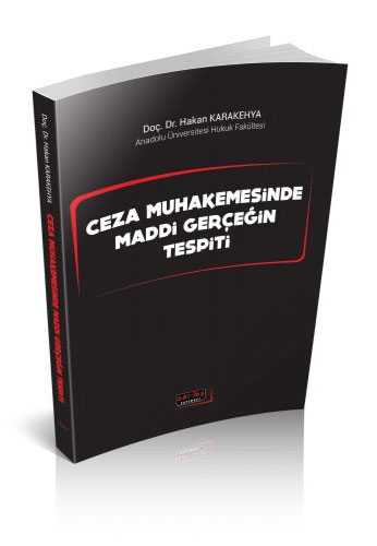 Ceza Muhakemesinde Maddi Gerçeğin Tespiti