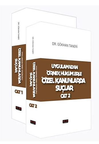 Uygulamadan Örnekli Hükümlere Özel Kanunlarda Suçlar (Ciltli)