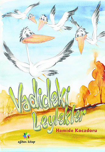 Vadideki Leylekler