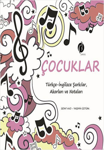 Çocuklar Türkçe - İngilizce Şarkılar, Akorları ve Notaları